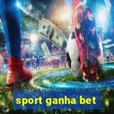 sport ganha bet